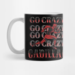 go grazy Mug